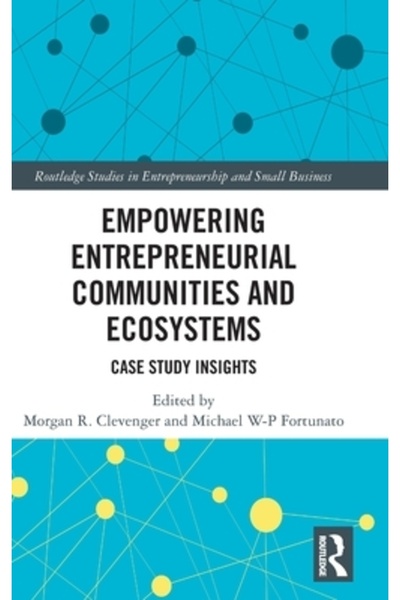 Routledge Împuternicirea comunităților și ecosistemelor antreprenoriale: pers...