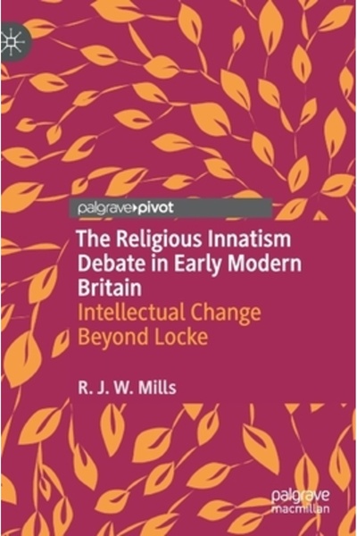 Palgrave Macmillan Ltd Dezbaterea despre innatismul religios în Marea Britani...