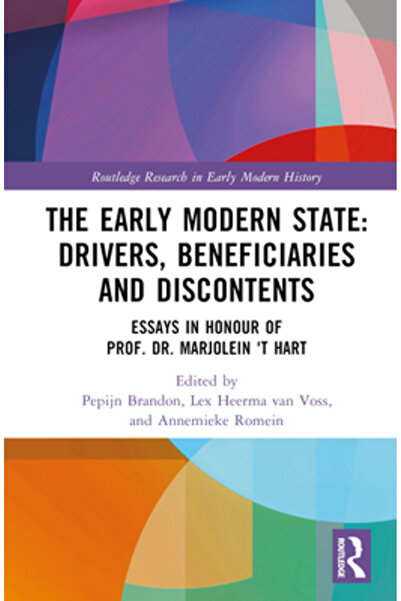 Routledge Statul modern timpuriu: factori determinanți, beneficiari și nemulțumiri: Eseuri în onoarea prof. dr. Marjol