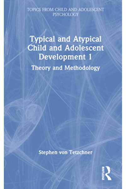 Routledge Dezvoltarea tipică și atipică a copilului și adolescentului 1 Teori...