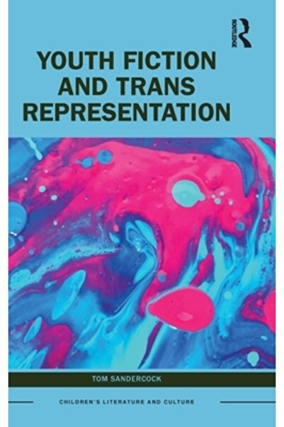 Routledge Ficțiune pentru tineri și reprezentare trans