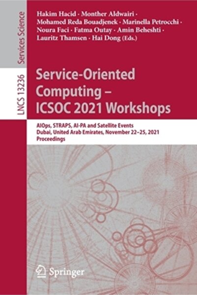 Springer Nature Ateliere de lucru Icsoc 2021 - Calcul orientat pe servicii: A...