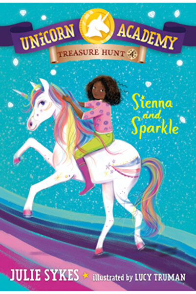 Random House Vânătoarea de comori a Academiei Unicornilor #4: Sienna și Sparkle