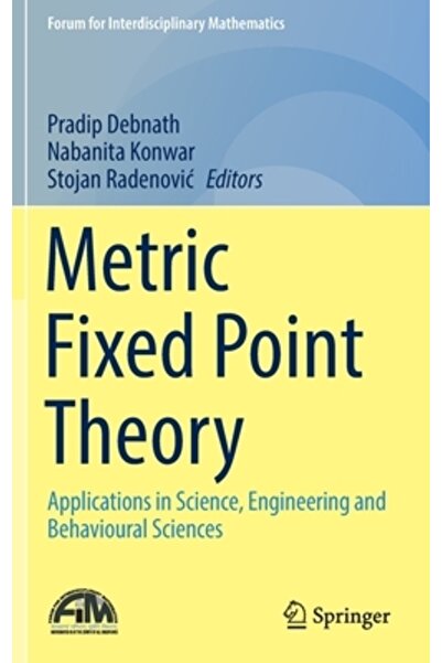 Springer Nature Teoria punctului fix metric: aplicații în știință, inginerie ...