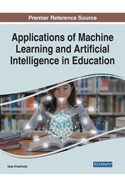 Information Science Reference Aplicații ale învățării automate și ale intelig...