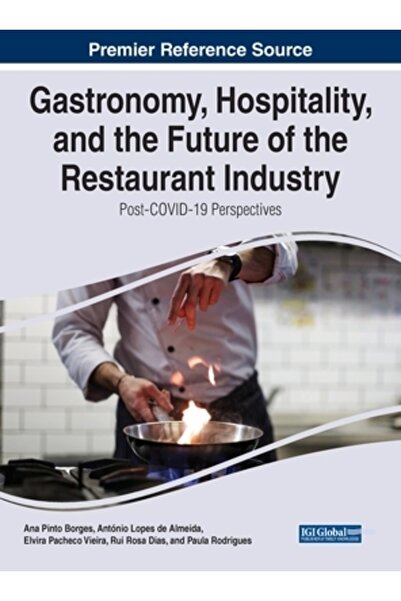 Information Science Reference Gastronomie, ospitalitate și viitorul industrie...