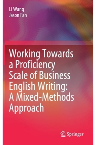 Springer Nature Lucrând la o scală de competență pentru scrierea în limba engleză de afaceri: o abordare cu metode mixte