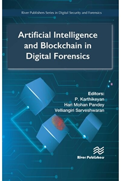 River Publ Inteligența artificială și blockchain în criminalistica digitală
