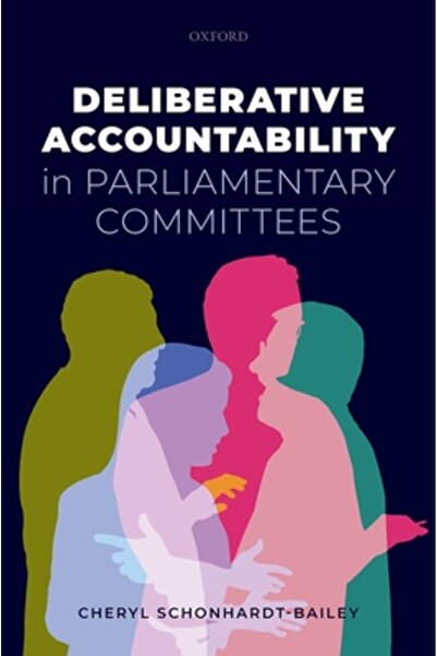 Oxford Univ Pr Responsabilitatea deliberativă în comisiile parlamentare