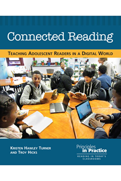 Natl Council Of Teachers Of Ma Lectura conectată: Predarea cititorilor adoles...