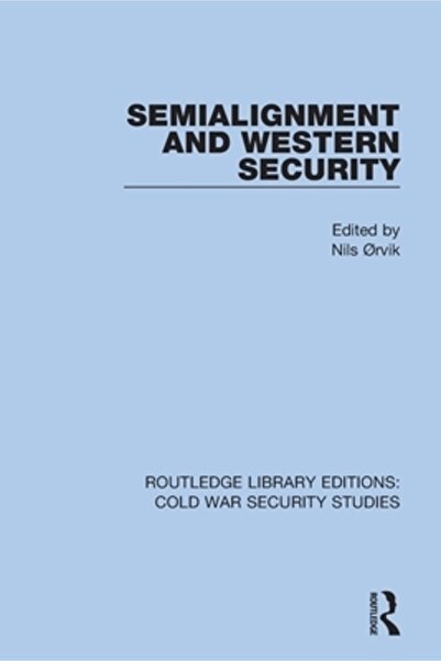 Routledge Semi-aliniere și securitate occidentală