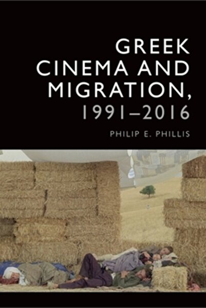 Edinburgh Univ Pr Cinematografia greacă și migrația, 1991-2016