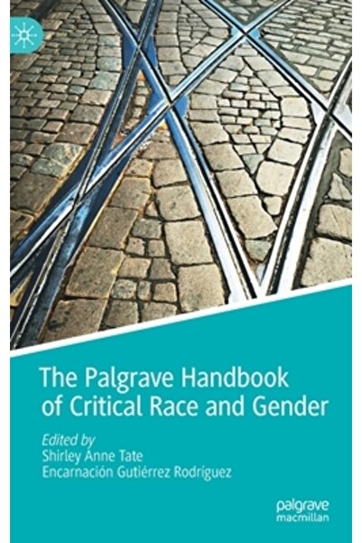 Palgrave Macmillan Ltd Manualul Palgrave despre rasă și gen critic