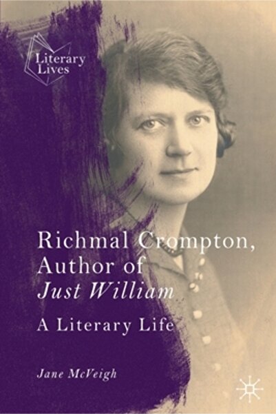 Palgrave Macmillan Ltd Richmal Crompton, autorul cărții Just William: O viață...