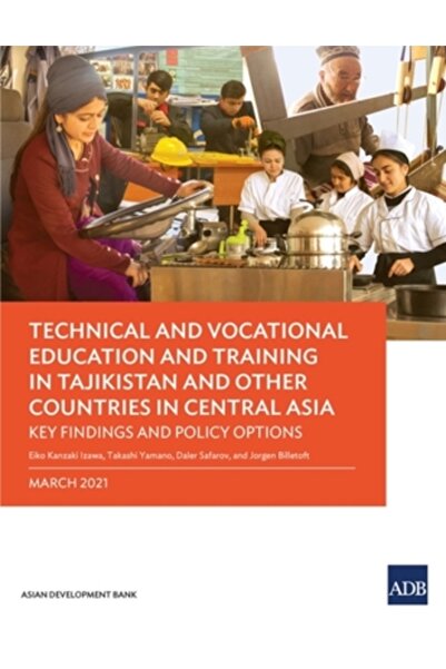 Asian Development Bank Învățământ și formare profesională tehnică în Tadjikistan și alte țări din Asia Centrală: K