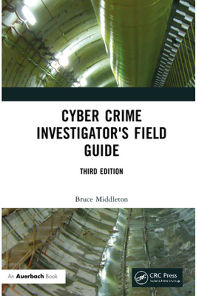 Auerbach Pubn Ghidul de teren al investigatorului de criminalitate cibernetică