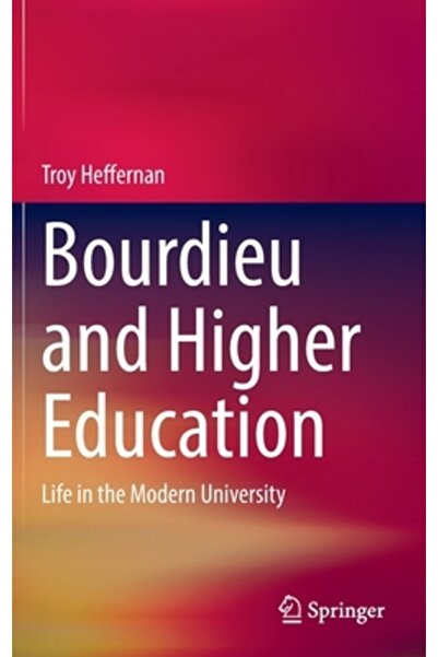 Springer Nature Bourdieu și învățământul superior: viața în universitatea mod...