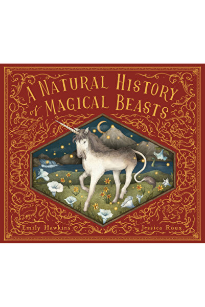 FRANCES LINCOLN A History of Magical Beasts