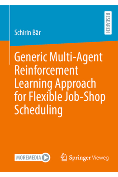 Springer Vieweg Generic Multi-Agent Reinforcement Learning Approach for Flexible Job-Shop Scheduling