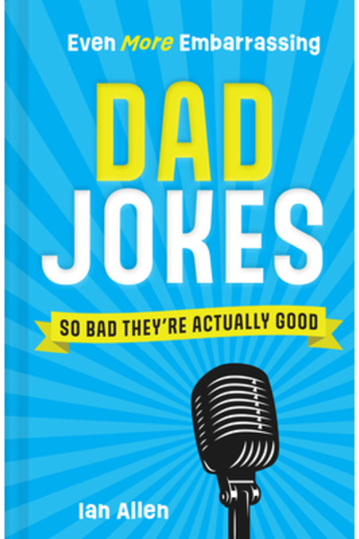 Pavilion Books Glume și mai jenante despre tați: Atât de proaste încât sunt d...