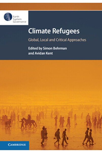 Cambridge Climate Refugees: Global, Local and Critical Approaches