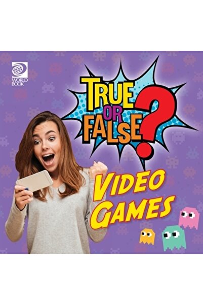 World Book Inc Adevărat sau fals? Jocuri video