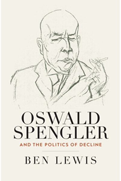 Berghahn Books Inc Oswald Spengler și politica declinului