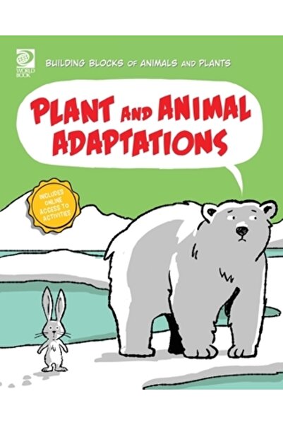 World Book Inc Adaptări la plante și animale