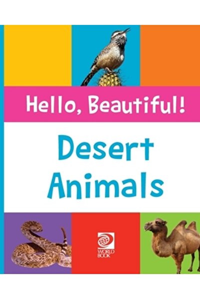 World Book Inc Animalele deșertului