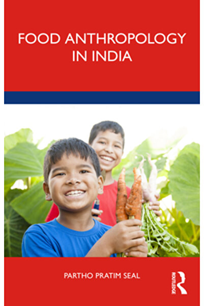 Routledge Antropologia alimentară în India