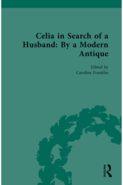 Routledge Celia în căutarea unui soț: De un antic modern