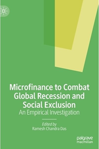 Palgrave Macmillan Ltd Microfinanțarea pentru combaterea recesiunii globale și a excluziunii sociale: o investigație empirică