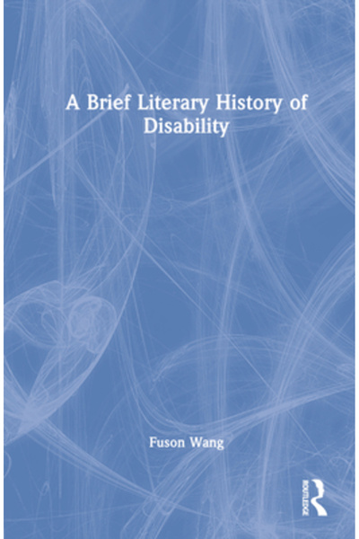 Routledge A Brief Literary History of Disability