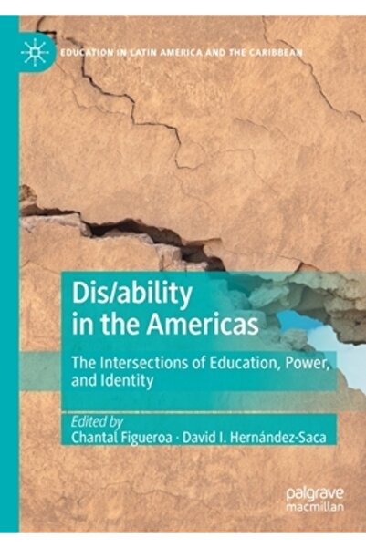 Palgrave Macmillan Ltd Dizabilitatea în America: Intersecțiile dintre educați...
