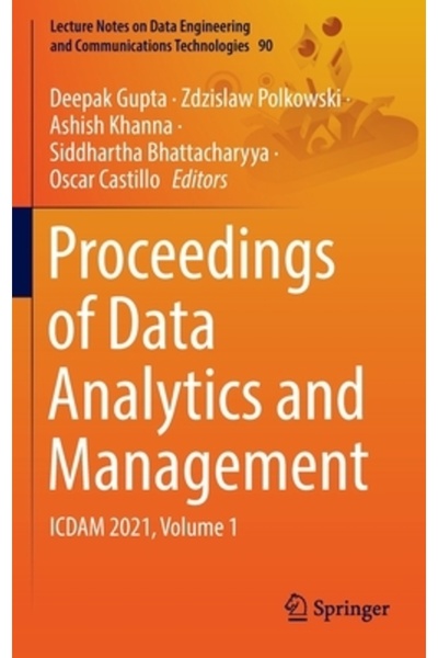 Springer Nature Lucrările de analiză și management al datelor: ICDAM 2021, vo...