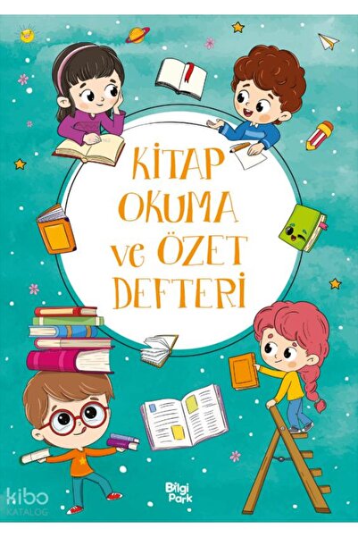 Bilgi Park Kitap Okuma ve Özet Defteri kitabı güncel Kolektif Çocuk ve Gençli...