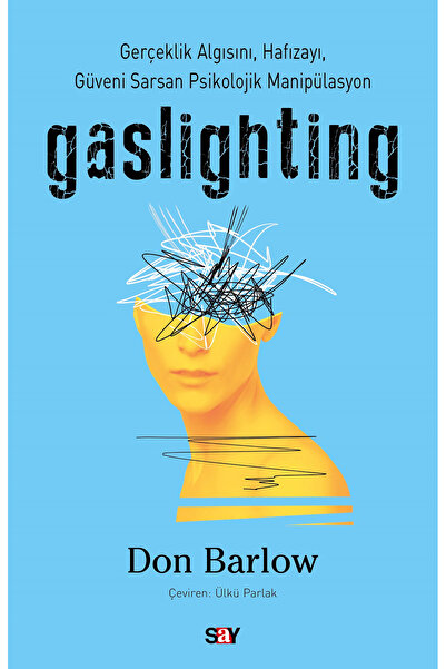 Say Yayınları Gaslighting kitabı güncel Don Barlow Psikoloji Kitapları