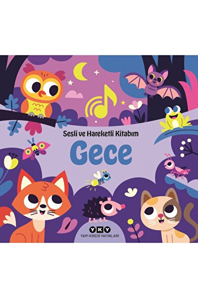 Yapı Kredi Yayınları Gece - Sesli ve Hareketli Kitabım (Ciltli)