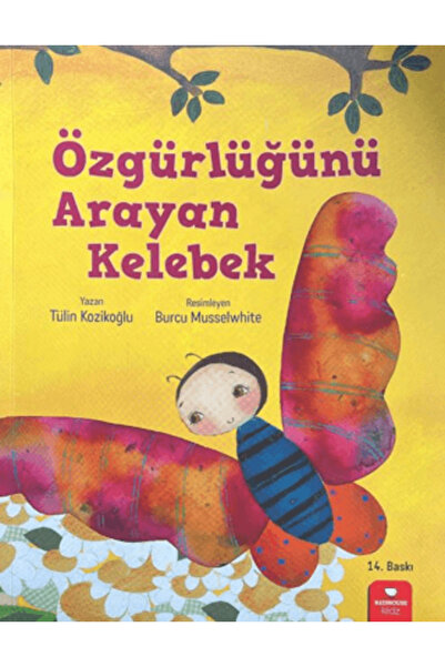 Özgürlüğünü Arayan Kelebek kitabı güncel Tülin Kozikoğlu Çocuk ve Gençlik Kitapları Kitapları Redhou