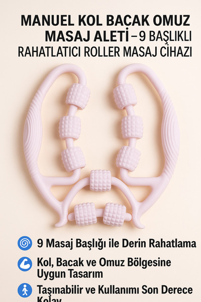 Hane Dostu Manuel Kol Bacak Omuz Masaj Aleti – 9 Başlıklı Rahatlatıcı Roller ...