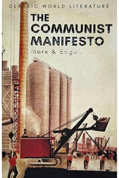 Wordsworth Editions Ltd The Communist Manifesto : The Condition of the Wor