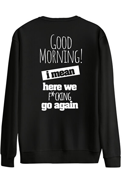 BetterThanCo سويت شيرت Good Morning مطبوع برقبة دائرية قصة فضفاضة