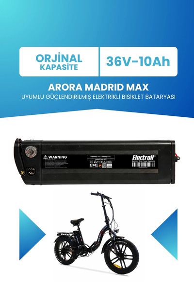 ELECTROLL Arora MADRID MAX Uyumlu Batarya 36V 10Ah Güçlendirilmiş Elektrikli ...
