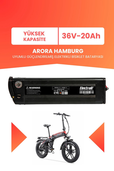 ELECTROLL Arora HAMBURG Uyumlu 36V 20Ah (Yüksek Kapasite) Güçlendirilmiş Elek...