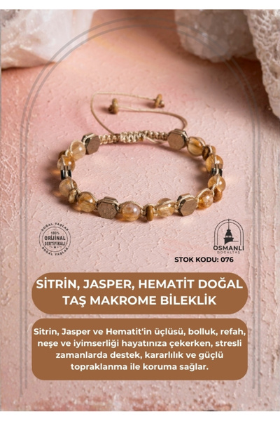 OSMANLI DOĞAL TAŞ Certified Citrine, Jasper, Hematite, Natural Stone Macrame Bracelet (Sk:076)
