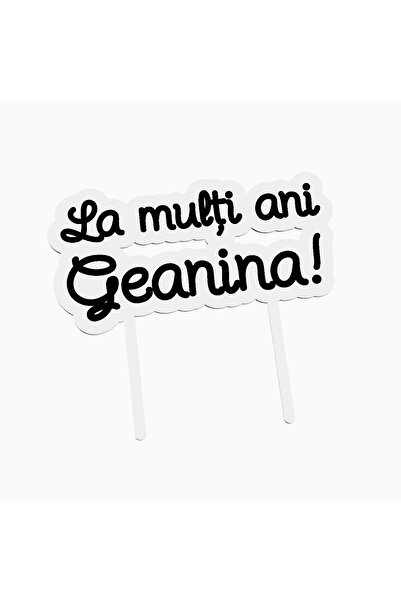 OEM Cake topper for birthday cake, with the text Happy Birthday Geanina