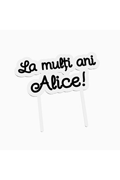 OEM Cake topper pentru tort aniversare, cu textul La multi ani Alice