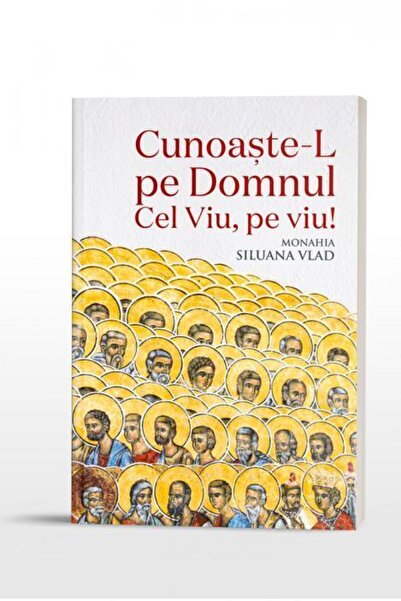 Editura Doxologia Cunoaste-L pe Domnul Cel Viu, pe viu!, Schimonahia