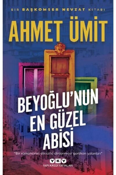 Yapı Kredi Yayınları Beyoğlu'nun En Güzel Abisi Ahmet Ümit