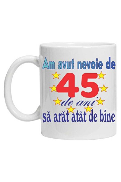 CRD PRINT Personalized mug with print 'It took me 45 years to look this good - model 2', 330 ml, White, Cerami